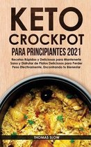 Keto Crockpot para Principiantes 2021