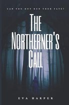 The Northerner's Call