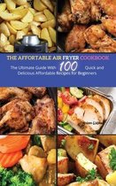 The Affordable Air Fryer Cookbook