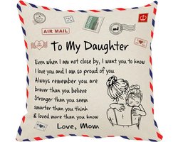 TDR - Sierkussensloop - 45x45 cm  - leuk als cadeau voor moeder naar dochter -  "To my daughter"