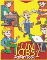 Fun Jobs Activity Book 1