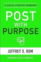 Post with Purpose