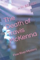 The Death of Travis McKenna