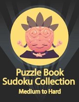 Puzzle Book, Sudoku Collection Medium to Hard