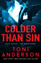 Cold Justice® - The Negotiators - Colder Than Sin