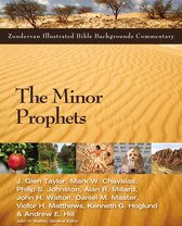 Zondervan Illustrated Bible Backgrounds Commentary - The Minor Prophets