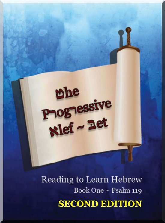 Reading To Learn Hebrew 1 - The Progressive Alef-Bet ~ Psalm ... - cover