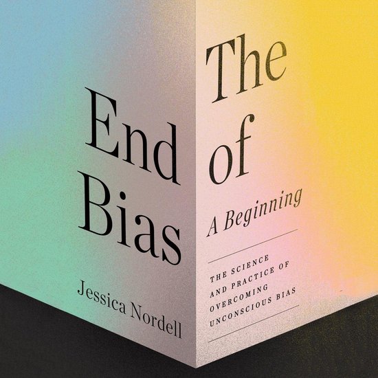 The End of Bias: A Beginning - cover