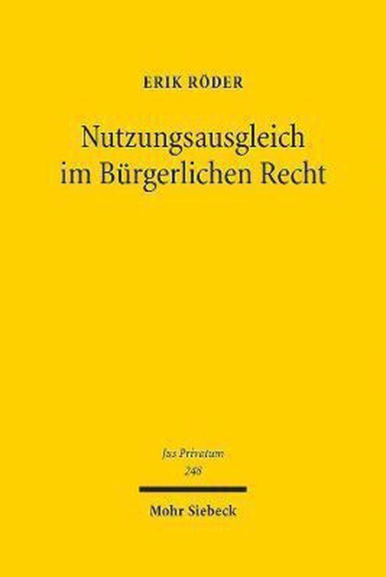 Jus Privatum- Nutzungsausgleich im Bürgerlichen Recht - cover