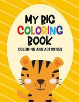 My Big Coloring Book Coloring And Activities