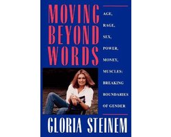 Moving Beyond Words/Age, Rage, Sex, Power, Money, Muscles