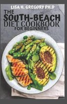 The South-Beach Diet Cookbook for Beginners