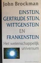 Einstein, Gertrude Stein, Wittgenstein en Frankenstein