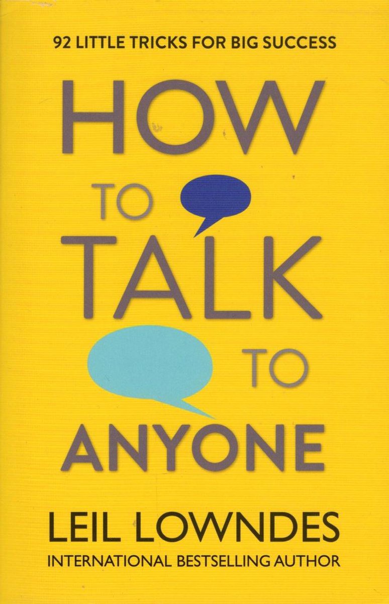 How To Talk To Anyone - Leil Lowndes