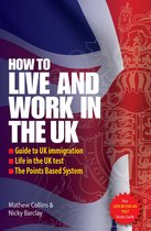 How to Live and Work in the UK