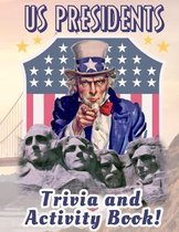 US Presidents Trivia And Activity Book