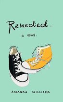 Remedied: Volume 1