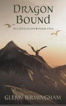 Reunification- Dragon Bound