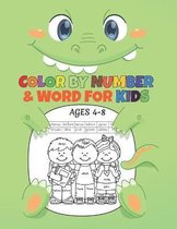 Color by Number & Word For Kids Ages 4-8