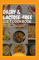 The Complete Dairy & Lactose-Free Diet Cookbook