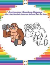Animaux Fantastiques - Livre De Coloriage Pour Les Enfants De 4 A 8 Ans