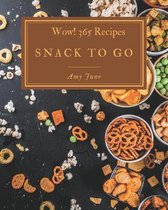 Wow! 365 Snack To Go Recipes