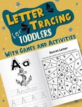 Letter Tracing for Toddlers With Games and Activities