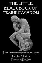 The Little Black Book of Training Wisdom