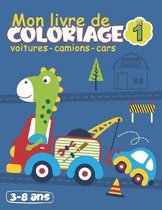Mon livre de coloriage 1 - voitures-camions-cars