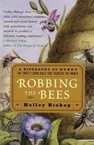 Robbing the Bees