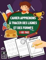 Cahier Apprenons a Tracer des Lignes et des Formes