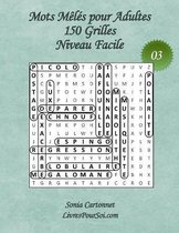 Mots Meles pour Adultes - Grandes Tailles et Grands Caracteres - Niveau Facile - N Degrees03