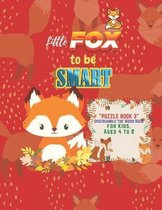 Little Fox to be Smart