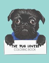 The Pug Lovers Coloring Book