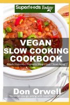 Vegan Slow Cooking Cookbook