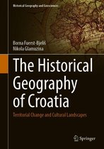 Historical Geography and Geosciences - The Historical Geography of Croatia