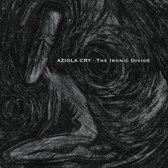 Aziola Cry - The Ironic Divide (CD)