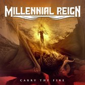Millennial Reign - Carry The Fire (LP)
