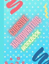 Cursive Handwriting Workbook