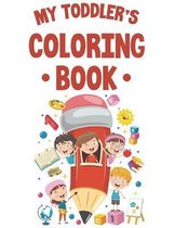 My Toddler's Coloring Book