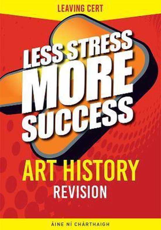 ART HISTORY Revision for Leaving Cert, Aine Ni Charthaigh