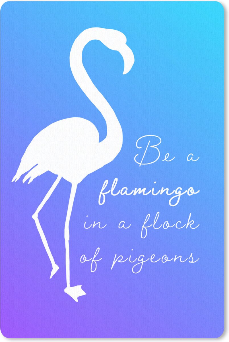 Muismat FlamingoKerst illustraties - Quote 'Be a flamingo in a flock of pigeons' met een witte flamingo op een blauwe achtergrond muismat rubber - 40x60 cm - Muismat met foto
