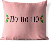 Buitenkussens - Tuin - Kerst quote Ho ho ho met een roze achtergrond - 60x60 cm
