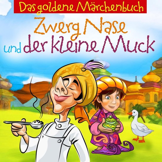 Zwerg Nase Und Der Kleine Muck - cover