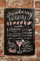 Strawberry Daiquiri - Metalen bordje - Metalen borden - metal sign - Cocktails - Cave & Garden - Café - Bar - Cadeau - Mancave - She-Shed - ECO Vriendelijk - UV bestendigt - 20 x 3