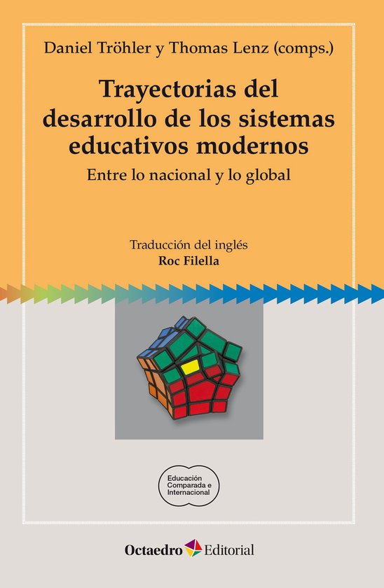 Foto: Educaci n comparada e internacional trayectorias del desarrollo de los sistemas educativos modernos