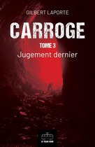 Carroge 3 - Carroge - Tome 3