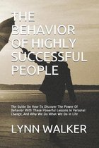 The Behavior of Highly Successful People