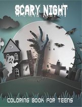 Scary Night Coloring Book For Teens