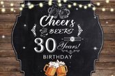Verjaardag - Versiering - Wanddoek - Banner van Polyester - 150cm (Breed) x 100cm (Hoog) - 30 jaar - Bier - Proost - Cheers and Beers